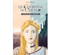 La Couronne de Chêne: Une nouvelle héritière