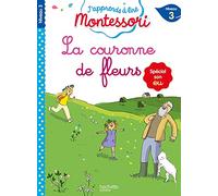 La couronne de fleurs, niveau 3 - J'apprends à lire Montessori