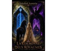 LA COURONNE DES DEUX ROYAUME: LES TERRES DE FÉRIDIA