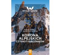 La couronne des quatre mille alpins Marco Romelli, Valentino Cividini (Buch auf Polnisch)