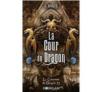 La couronne du dragon T2 G. Bailey (Auteur)