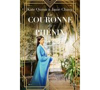 La Couronne du phénix - Janie Chang - Hauteville - broché - Roman