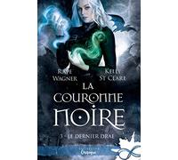 La couronne noire: Le Dernier Drae, T3