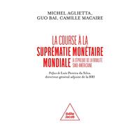 La Course à la suprématie monétaire mondiale