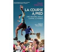 La course à pied: Une histoire vieille comme le monde