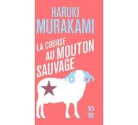 La course au mouton sauvage Haruki Murakami (Auteur), Patrick De Vos (Traduction)