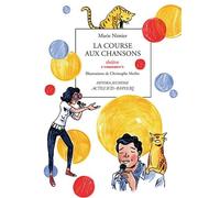 La course aux chansons - Marie Nimier - Actes Sud-Papiers - broché - Roman junior dès 9 ans