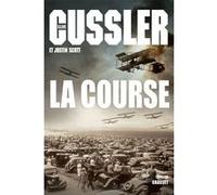 La course Clive Cussler (Auteur), Justin Scott (Auteur)