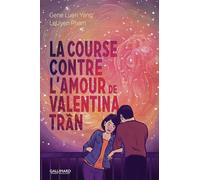 La Course contre l'amour de Valentina Tran
