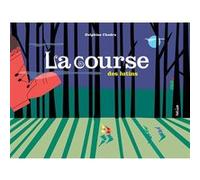 La Course des lutins Delphine Chedru (Illustration), Katie Fechtmann (Conception)