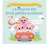 Collectif – La course des trois petits cochons ! – Contes et légendes jeunesse – Cartonné