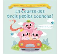 La course des trois petits cochons ! - Collectif - Tam-Tam - cartonné - Contes et légendes jeunesse