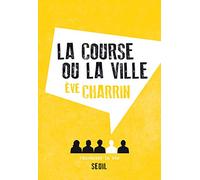 La Course ou la Ville