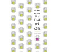 La courte histoire de la fille d'à côté – Gallimard