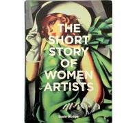 La courte histoire des femmes artistes