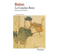 Honoré de Balzac – La Cousine Bette – éd. Pierre Barbéris – Gallimard