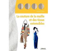 La couture de la maille et des tissus extensibles