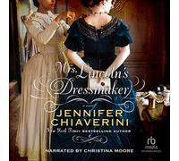 La couturière de Mme Roman (The Mary Todd Lincoln Series) [Import]