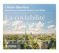 La coviabilité socio-écologique Olivier Barriere (Auteur)