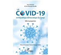 La Covid-19 En République Démocratique Du Congo - Défis Et Perspectives