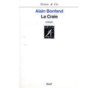 La Craie - Alain Bonfand - Seuil - broché - Livre