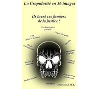 La Crapulosité en 36 images