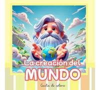 La Creación del Mundo