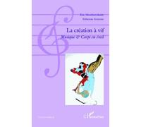 La Création À Vif