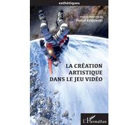 Pascal Krajewski – La création artistique dans le jeu vidéo – Essai – Broché