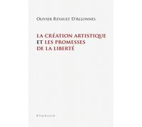 La création artistique et les promesses de la liberté