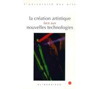 La création artistique face aux nouvelles technologies