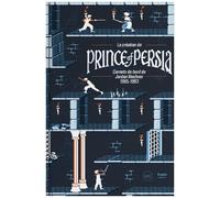 La Création De Prince Of Persia - Carnets De Bord De Jordan Mechner 1985-1993