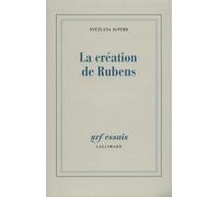 Svetlana Alpers – La Création de Rubens – Traduction : Jean‑François Sené – Broché