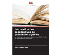 La création des coopératives de production agricole