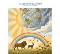 La Création du Monde: Quand Dieu a Dit : Que la Lumière Soit !