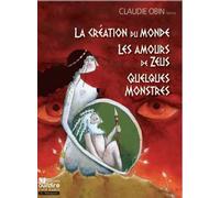 La création du monde, Quelques Monstres, Les amours de Zeus - Claudie Obin - Oui Dire - Coffret - Contes et légendes jeunesse