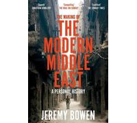 La création du Moyen-Orient moderne