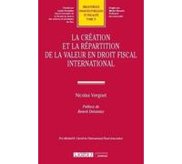 La Création Et La Répartition De La Valeur En Droit Fiscal International