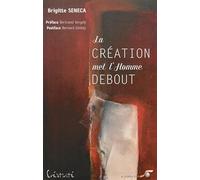 La création met l'homme debout