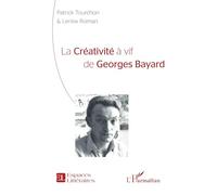 La créativité à vif de Georges Bayard