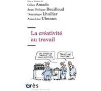 La créativité au travail Collectif (Auteur)