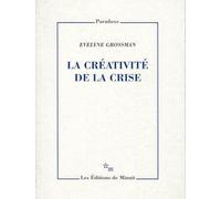 La créativité de la crise