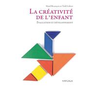 La créativité de l'enfant: Évaluation et développement