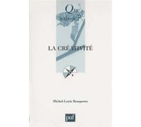 La créativité - Michel-Louis Rouquette - Que Sais-Je - broché - Etude