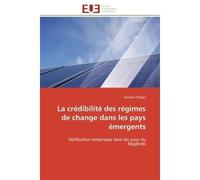 La crédibilité des régimes de change dans les pays émergents Vérification empirique dans les pays du Maghreb - Zouhair Chrigui - Universitaires Europeennes - broché - Livre