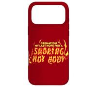 La crémation est Mon dernier Espoir pour Une séance d'entraînement Amusante Coque pour iPhone 17 Pro Max