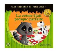 La Crème Était Presque Parfaite