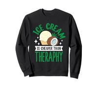 La crème glacée est moins chère Sweatshirt