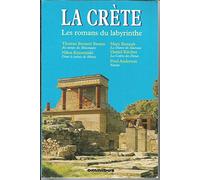 La crète : Les romans du labyrinthe