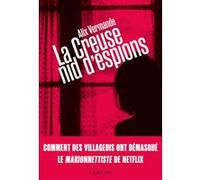 La Creuse, nid d'espions Alix Vermande (Auteur)